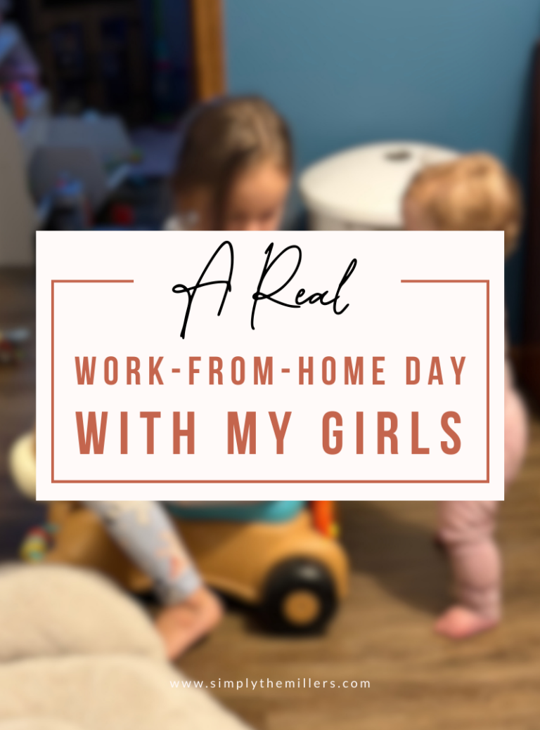 A Real Work-From-Home Day With My Girls